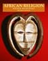 African Religion (World Religions (Facts on File))