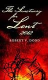 Sanctuary for Lent 2012