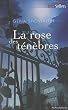 Les seigneurs de l'ombre T2: La rose des t�n�bres