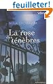 Les seigneurs de l'ombre T2: La rose des t�n�bres