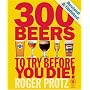 300 Beers to Try Before You Die!