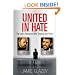 United in Hate: The Left's Romance with Tyranny and Terror