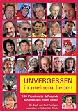 Unvergessen in meinem Leben