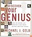 Discover Your Genius: How to Think Like History's Ten Most Revolutionary Minds