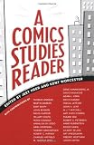 A Comics Studies Reader