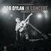 Search : Bob Dylan in Concert: Brandeis University 1963 (Vinyl)