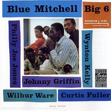 Blue Mitchell - Big 6 - Zortam Music