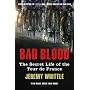 Bad Blood: The Secret Life of the Tour de France
