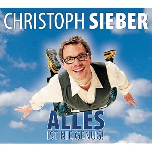 Alles ist nie genug: WortArt [Audiobook] [Audio CD] Christoph Sieber