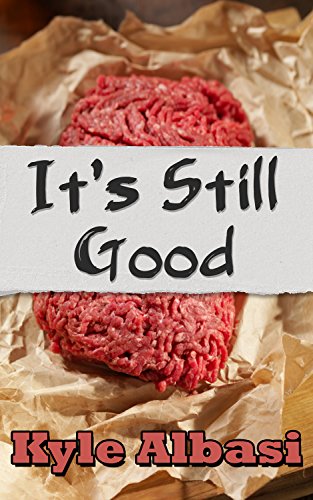 It's Still Good