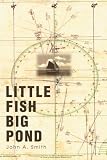 Little Fish Big Pond