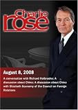 Charlie Rose - Richard Holbrooke / China /  Elizabeth Economy (August 8, 2008)
