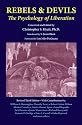 Rebels & Devils : The Psychology of Liberation
