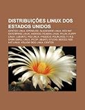Distribui Es Linux DOS Estados Unidos: Gentoo Linux, Opensuse, Slackware Linux, Red Hat Enterprise Linux, Android, Fedora Linux, Phlak