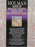 Holman Book of Biblical Charts, Maps, and Reconstructions