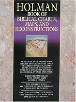 Holman Book of Biblical Charts, Maps, and Reconstructions
