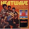 Too Hot To Handle / Central Heating + Bonus Tracks