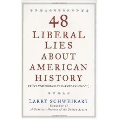 48 Liberal Lies About American History: That You Probably Learned in School