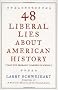 48 Liberal Lies About American History: That You Probably Learned in School