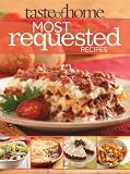  : Taste of Home Most Requested Recipes