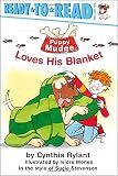 Puppy Mudge Loves His Blanket