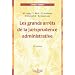 Les grands arr�ts de la jurisprudence administrative