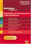 Methoden-Magazin: Pr�sentation und freies Sprechen in der Grundschule: Unterrichtsmaterialien mit Kopiervorlagen (Beltz Praxis)