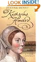 Katherine Howard: A Tudor conspiracy