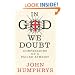 In God We Doubt: Confessions of a Failed Atheist