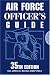 Air Force Officer's Guide, 35th Edition