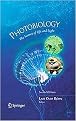 Photobiology (The Science of Life and Light) (Hardcover)