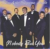 Nobody But You