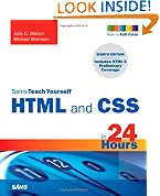 Sams Teach Yourself HTML and CSS in 24 Hours (Includes New HTML 5 Coverage) (Sams Teach Yourself...in 24 Hours)