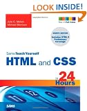 Sams Teach Yourself HTML and CSS in 24 Hours (Includes New HTML 5 Coverage) (Sams Teach Yourself...in 24 Hours)