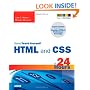 Sams Teach Yourself HTML and CSS in 24 Hours (Includes New HTML 5 Coverage) (Sams Teach Yourself...in 24 Hours)