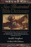 Nelsons New Illustrated Bible Dictionary: Completely Revised and Updated Edition