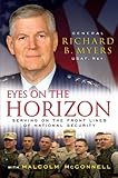 Eyes on the horizon : serving on the frontlines of national security