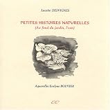 Petites histoires naturelles : (Au fond du jardin, l'eau)