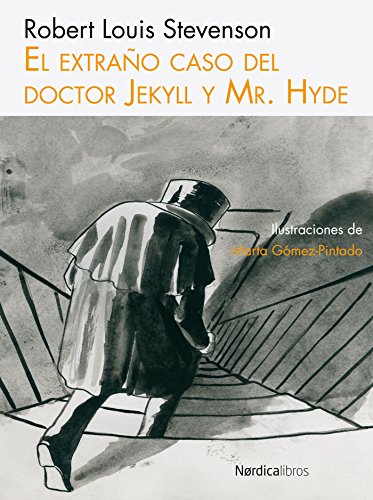 El extraño caso del Doctor Jekyll y Mr. Hyde (Ilustrados nº 12) (Spanish Edition)