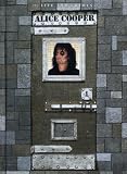 The Life And Crimes Of Alice Cooper