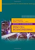 Methods in Bioengineering: Stem Cell Bioengineering (The Artech House Methods in Bioengineering Series) (Methods in Bioengineering (Artech House))