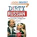 Dirty Russian: Everyday Slang from "What's Up?" to "F*%# Off!"