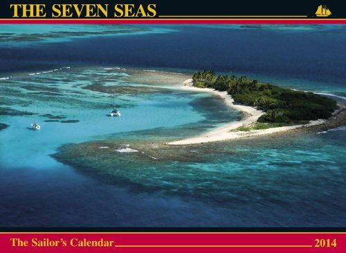 The Seven Seas Calendar 2014: The Sailor's Calendar