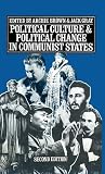 Political culture and political change in Communist states