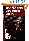 Opportunities in Hotel and Motel Management Careers