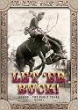 Let 'Er Buck!&Acirc;&reg; Rodeo -- The Early Years