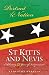 St. Kitts and Nevis: Portrait of a Nation Celebrating 25 Years of Independence