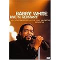 Barry White : Live in Germany