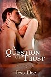 A Question of Trust: Menage and More Anthology