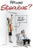 S�gol�ne ?